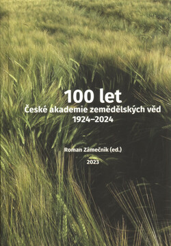 100 let České akademie zemědělských věd 1924-2024
