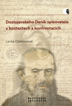 Dostojevského Deník spisovatele v kontextech a konfrontacích