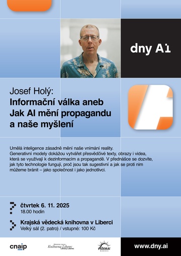 Plakát Josef Holý: Informační válka aneb Jak AI mění propagandu a naše myšlení