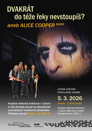 Plakát Dvakrát do téže řeky nevstoupíš? aneb Alice Cooper Band