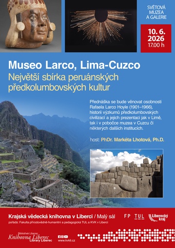 Plakát Museo Larco, Lima-Cuzco: největší sbírka peruánských předkolumbovských kultur