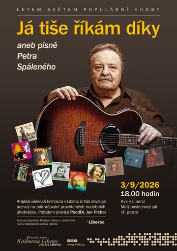 Plakát Já tiše říkám díky aneb písně Petra Spáleného