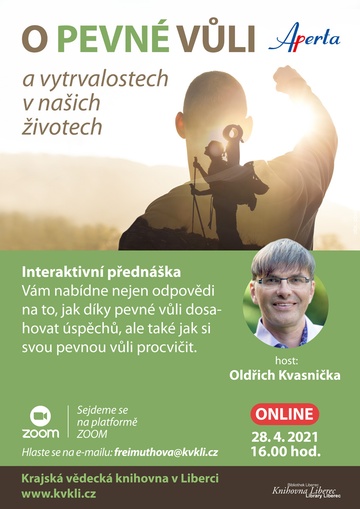 Plakát O pevné vůli a vytrvalostech v našich životech