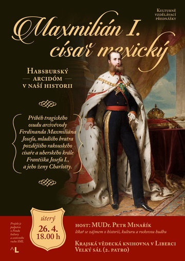 Plakát Maxmilián I. císař mexický