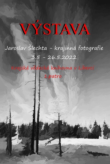 Plakát Jaroslav Šlechta: KRAJINNÁ FOTOGRAFIE