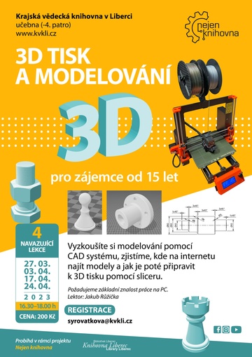 Plakát 3D tisk a modelování - úvodní lekce 27.3. je pro nemoc lektora zrušena