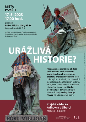 Plakát Urážlivá historie? Mizející sochy ve světle hnutí Woke a nepokojů po smrti George Floyda