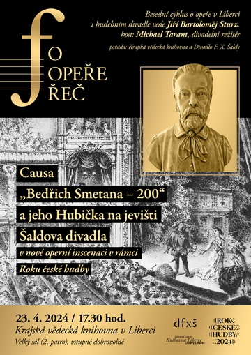 Plakát Causa „Bedřich Smetana – 200“ a jeho Hubička na jevišti Šaldova divadla