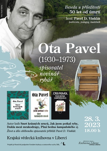 Plakát OTA PAVEL (1930 - 1973), spisovatel, novinář, rybář