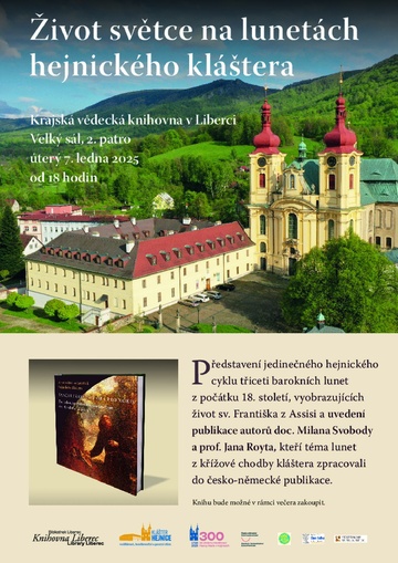 Plakát Život světce na lunetách hejnického kláštera