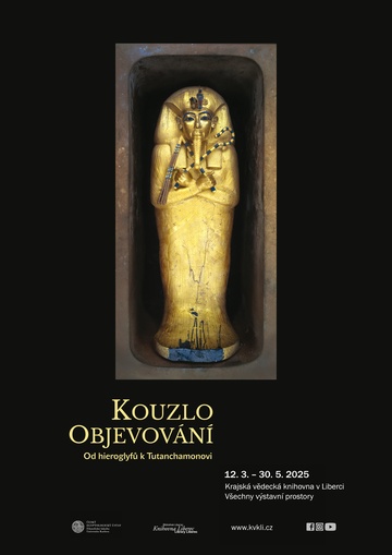 Plakát Kouzlo objevování: Od hieroglyfů k Tutanchamonovi