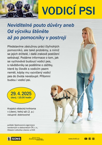 Plakát Vodicí psi: Neviditelné pouto důvěry aneb Od výcviku štěněte až po pomocníky v postroji