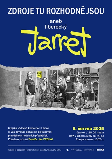 Plakát Zdroje tu rozhodně jsou aneb liberecký Jarret