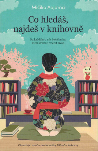 Co hledáš, najdeš v knihovně