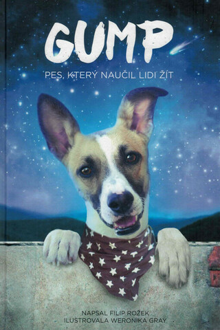 Gump – pes, který naučil lidi žít