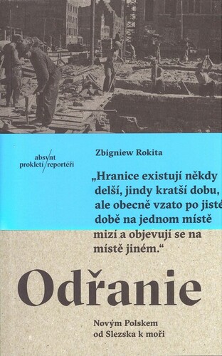 Odřanie: Novým Polskem od Slezska k moři