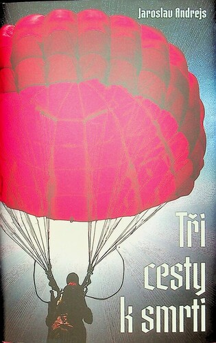 Tři cesty k smrti