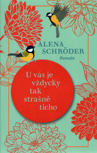 U vás je vždycky tak strašně ticho