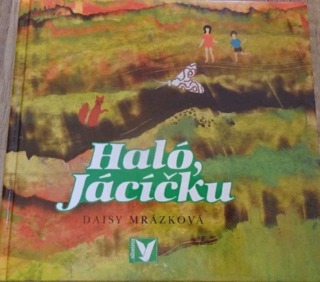 Haló, Jácíčku