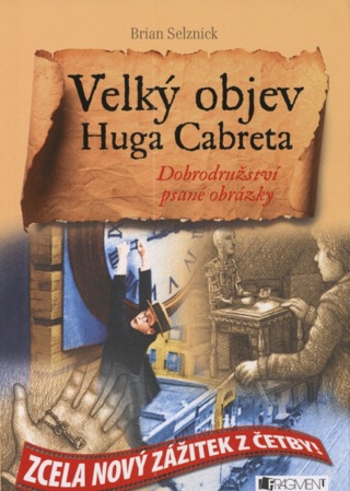 Velký objev Huga Cabreta