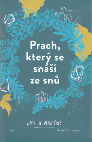 Prach, který se snáší ze snů