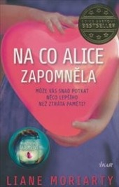 Na co Alice zapomněla