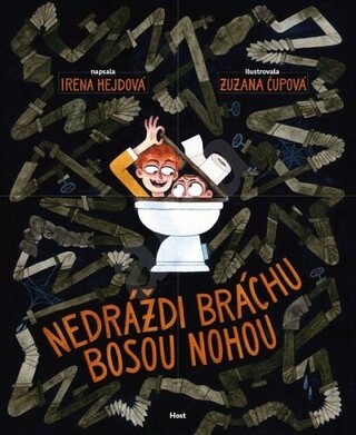 Nedráždi bráchu bosou nohou