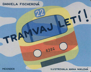 Tramvaj letí!