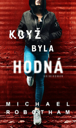 Když byla hodná
