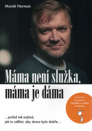 Máma není služka, máma je dáma