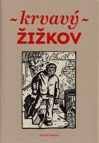Krvavý Žižkov