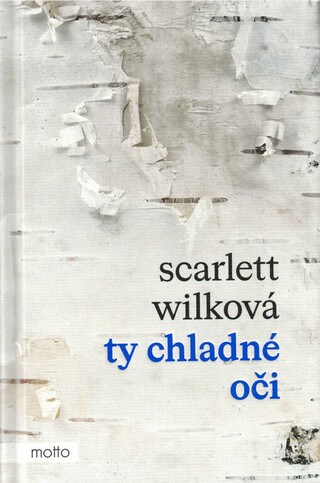 Ty chladné oči