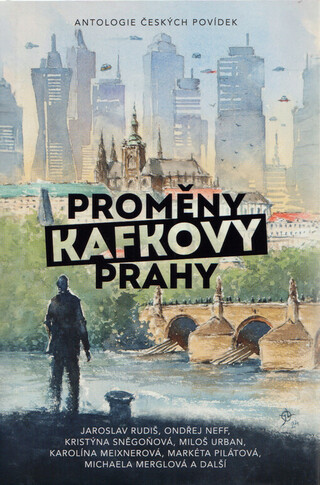 Proměny Kafkovy Prahy