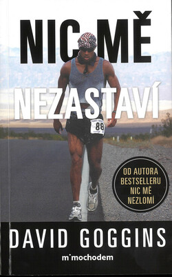 Nic mě nezastaví