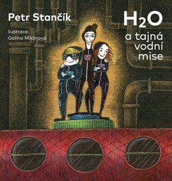 H₂O a tajná vodní mise