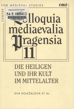 Die Heiligen und ihr Kult im Mittelalter