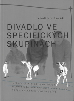 Divadlo ve specifických skupinách