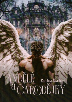 Andělé a čarodějky