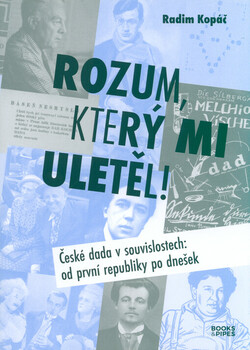 Rozum, který mi uletěl!