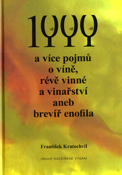 1000 a více pojmů o víně, révě vinné a vinařství, aneb, Brevíř enofila