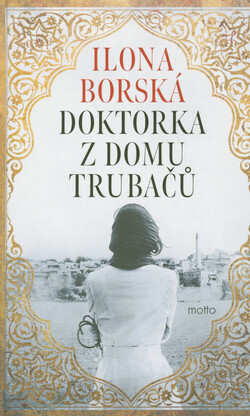 Doktorka z domu Trubačů