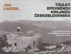 Toulky opevněnou krajinou Československa