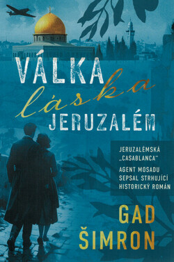 Válka, láska, Jeruzalém