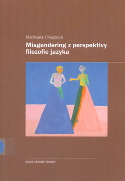 Misgendering z perspektivy filozofie jazyka