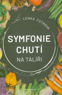 Symfonie chutí na talíři