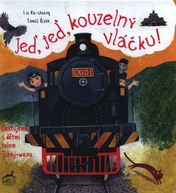 Jeď, jeď, kouzelný vláčku