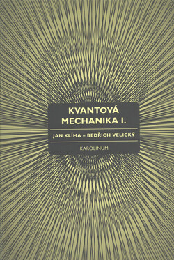 Kvantová mechanika I