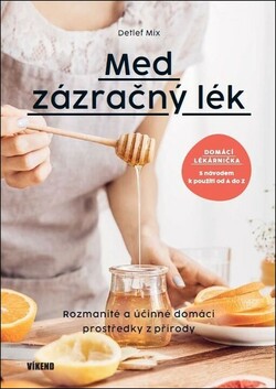 Med zázračný lék