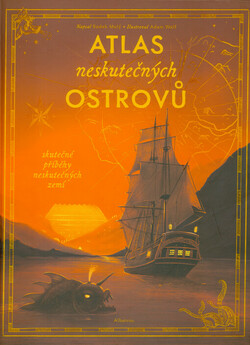 Atlas neskutečných ostrovů