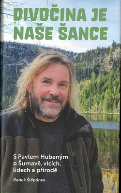 Divočina je naše šance